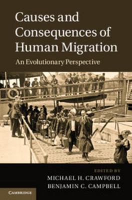 Causes and Consequences of Human Migration 1107012864 Book Cover
