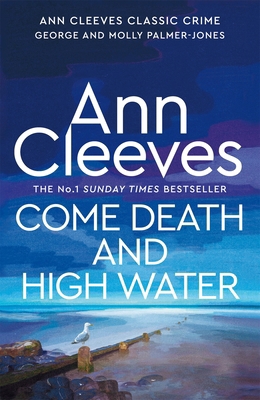 Come Death and High Water (George and Molly Pal... 1529070600 Book Cover