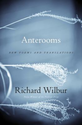 Anterooms: New Poems and Translations 0547358113 Book Cover