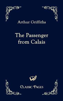 The Passenger from Calais 3867414688 Book Cover