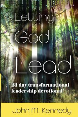 Letting God Lead: 21 Day Transformational Leade... 1728909058 Book Cover