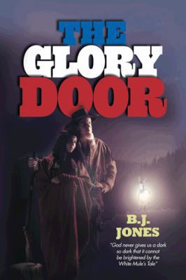 The Glory Door 1481760459 Book Cover