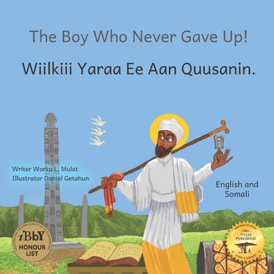 The Boy Who Never Gave Up: St. Yared's Enlighte... B0BCS65QG2 Book Cover