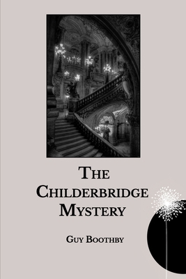 The Childerbridge Mystery B093RZJL85 Book Cover