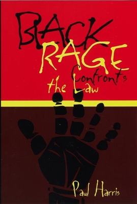 Black Rage Confronts the Law 0814735274 Book Cover