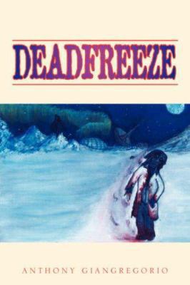 Deadfreeze 1425741908 Book Cover