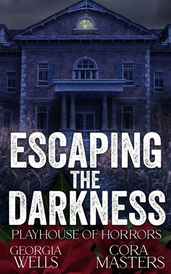 Escaping the Darkness B0DDF63J2P Book Cover