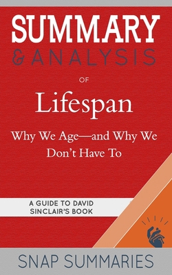 Summary & Analysis of Lifespan: Why We Age-and ... 1701451905 Book Cover