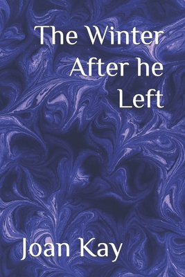 The Winter After he Left 1793149534 Book Cover