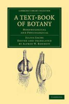 A Text-Book of Botany: Morphological and Physio... 113910523X Book Cover