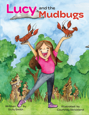 Lucy and the Mudbugs 1455627941 Book Cover