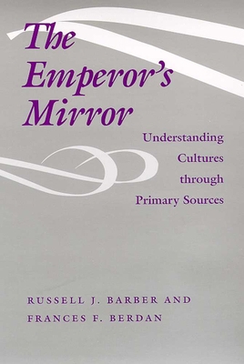 The Emperor's Mirror: Understanding Cultures Th... 0816518483 Book Cover