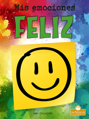 Feliz (Happy) [Spanish] 1427140014 Book Cover