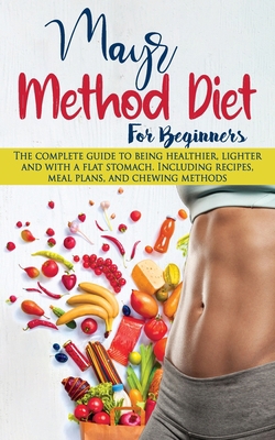 Mayr Method Diet For Beginners: The complete gu... B09919GRKD Book Cover