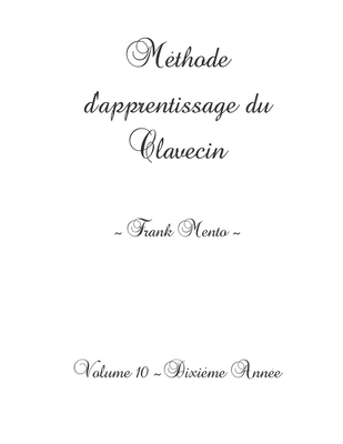 Méthode Clavecin - Volume 10 [French] 1654049115 Book Cover