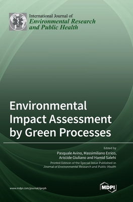 Environmental Impact Assessment by Green Processes 3036558950 Book Cover