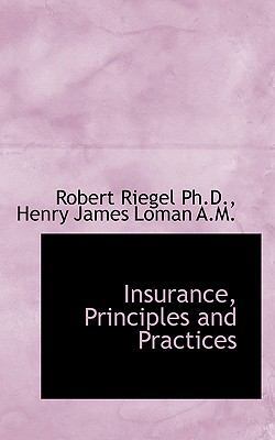 Insurance, Principles and Practices 1116936755 Book Cover