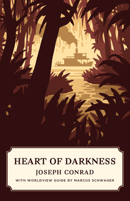 Heart of Darkness (Canon Classics Worldview Edi... 1944503161 Book Cover