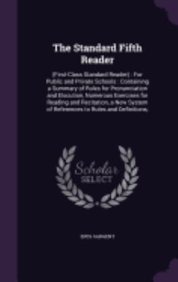 The Standard Fifth Reader: (First-Class Standar... 1358853681 Book Cover