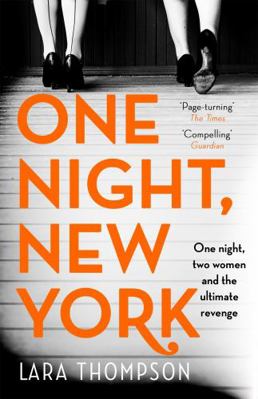 One Night, New York: 'A page turner with style'... 0349011109 Book Cover