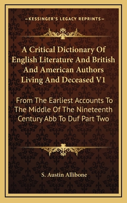 A Critical Dictionary of English Literature and... 1164514296 Book Cover