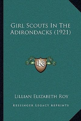 Girl Scouts In The Adirondacks (1921) 1166037169 Book Cover