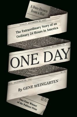 One Day: The Extraordinary Story of an Ordinary... 0399166661 Book Cover