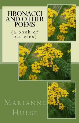 Fibonacci and other poems: (a book of patterns) 1500299960 Book Cover
