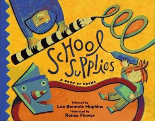 School Supplies: A Book of Poems 0689804970 Book Cover