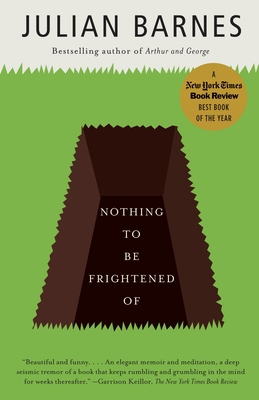 Nothing to Be Frightened Of: Nothing to Be Frig... 0307389987 Book Cover