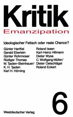 Emanzipation -- Ideologischer Fetisch Oder Real... [German] 3531112333 Book Cover