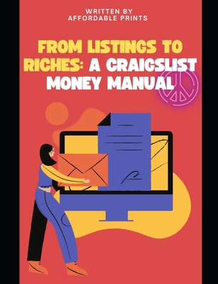 From Listings to Riches: A Craigslist Money Manual B0CQ5DJQJY Book Cover