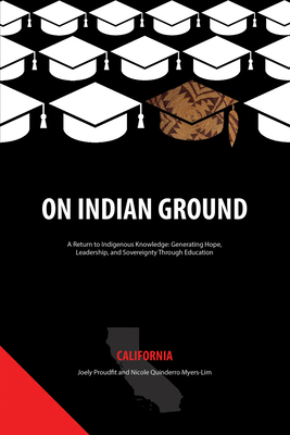 On Indian Ground: California 1681239124 Book Cover