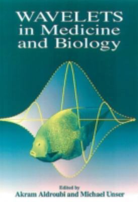 Wavelets in Medicine and Biology 084939483X Book Cover