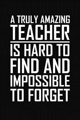 A Truly Amazing Teacher Is Hard to Find and Imp... 107271793X Book Cover