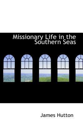 Missionary Life in the Southern Seas 1142001024 Book Cover