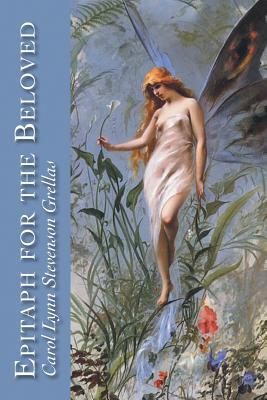 Epitaph for the Beloved 1635349567 Book Cover