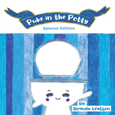 Puke in the Potty B0GT68HDC2 Book Cover