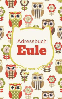 Adressbuch Eule [German] 1635891396 Book Cover