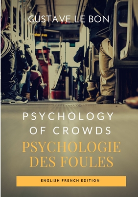 Psychology of Crowds / Psychologie des foules (... 0244368007 Book Cover