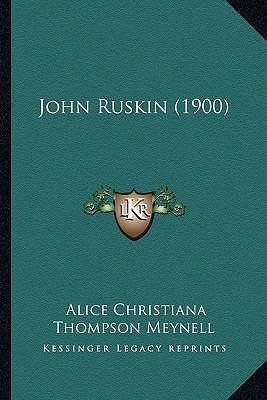 John Ruskin (1900) 116417987X Book Cover