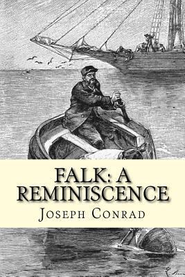Falk: A Reminiscence 1540602508 Book Cover