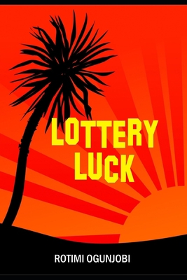 Lottery Luck 1712757083 Book Cover