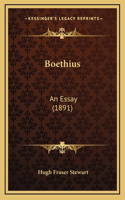 Boethius: An Essay (1891) 1164333577 Book Cover