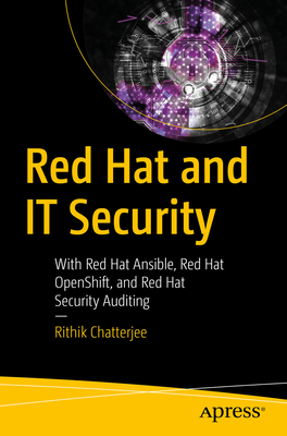 Red Hat and It Security: With Red Hat Ansible, ... 1484264339 Book Cover