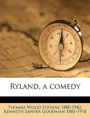 Ryland, a Comedy 1175784117 Book Cover