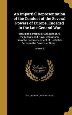 An Impartial Representation of the Conduct of t... 1363939696 Book Cover