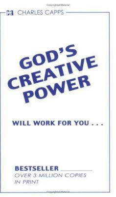 God's Creative Power Will Work for You 0892740248 Book Cover