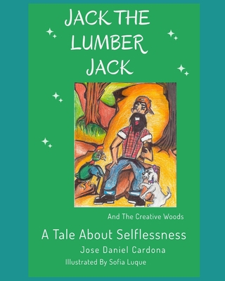 Jack the Lumberjack B092L6KVFJ Book Cover