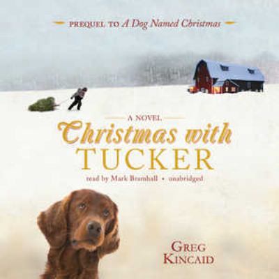 Christmas with Tucker 1441765646 Book Cover